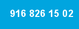 916 826 15 02